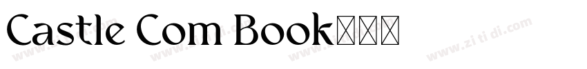Castle Com Book字体转换